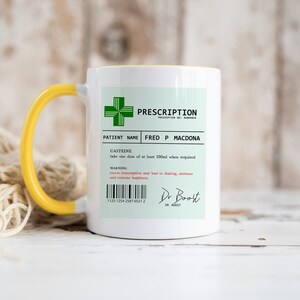 Personalised Prescription Coffee Mug for Caffeine Addict, Coffee Lover Gift, Funny Coffee Mug, Coffee Gift for Women, Birthday Gift MUG - Yellow Inside