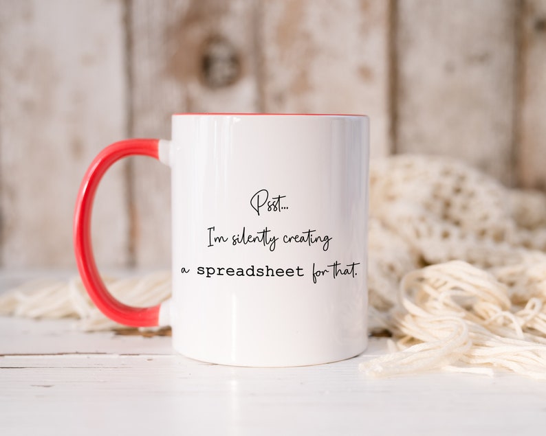 I'm Silently Creating a Spreadsheet Mug, Data Analyst Gift Red Inside
