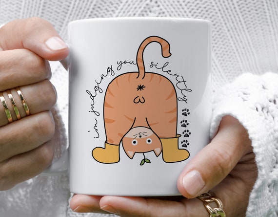 Judging You Silently, Cat Butt Mug, Funny Cat Mug, Rude Cat Mug, Cat Bum Mug, Ginger Cat Mug Cat Dad Mug, Sarcastic Cat Mug Pet Parent Gift,
