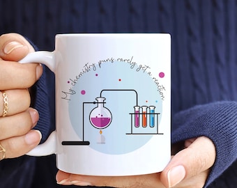 Chemistry Pun Mug, Science Teacher Gift, Dad Joke