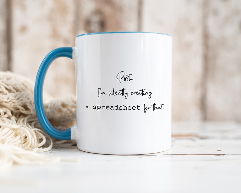 I'm Silently Creating a Spreadsheet Mug, Data Analyst Gift Blue Inside