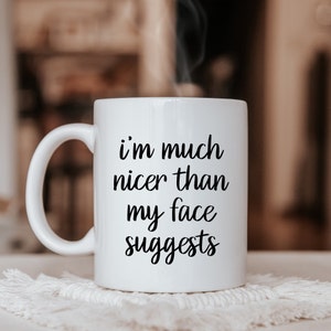I'm Much Nicer Than My Face Suggests, Resting Bitchface, Anti Social Mug, Resting Mum Face, Anti Social Club.