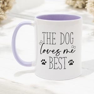 Le chien m'aime le mieux, Carte pour couples de chiens, Cadeaux pour propriétaires de chien, Mug chien rigolo, Cadeau chien maman, Mug maman chien rigolote, Cadeau pour amoureux des chiens, Mug chien disant