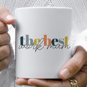 La meilleure tasse de travail pour maman, cadeau de travail pour maman, cadeau Like a Mum to Me, cadeau d'anniversaire pour un collègue préféré, tasse de cadeau pour le travail, cadeau pour un ami