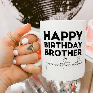 Frère d'une autre mère, mug beau-frère, cadeau d'anniversaire pour petit ami soeur, cadeau mari soeur.