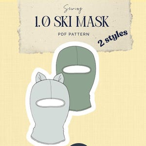 May include: A PDF sewing pattern for a ski mask featuring two styles. One mask is sage green and the other is light grey with cat ears. The text reads Sewing 1.0 SKI MASK PDF PATTERN, 2 styles, and ADVANCED BEGINNER PATTERN with a sewing awl icon.