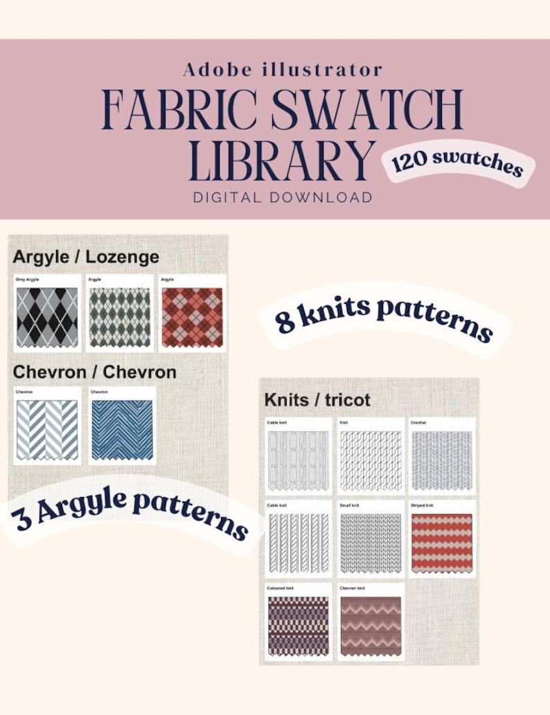 Puede incluir: Biblioteca de muestras de tela para Adobe Illustrator en descarga digital con 120 muestras. La colecci&oacute;n incluye 3 patrones de argyle con dise&ntilde;os de rombos y 8 patrones de tejido que incluyen texturas de cable, ganchillo y chevron.