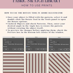 Puede incluir: Un gr&aacute;fico tutorial de Adobe Illustrator titulado Fabric Swatch Library How to Use Prints. Explica el uso de la herramienta Rotar para ajustar patrones, mostrando tres ejemplos de una muestra de rayas rojas y blancas a -90, 0 y 45 grados.