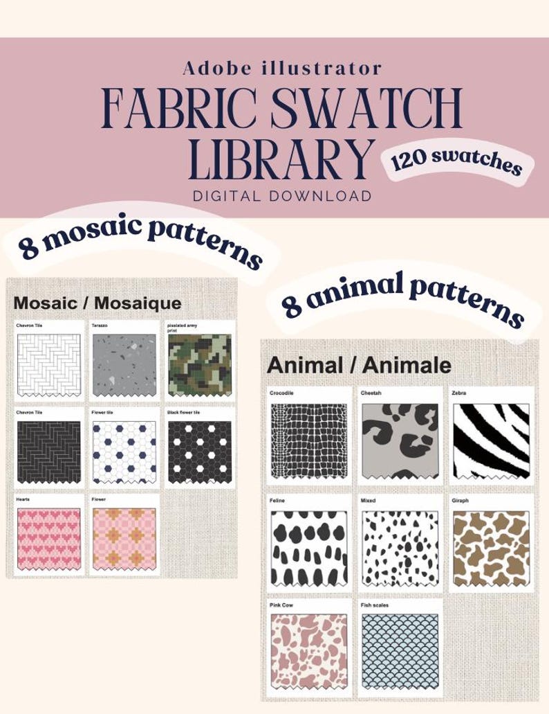 Puede incluir: Biblioteca de muestras de tela para Adobe Illustrator en descarga digital con 120 dise&ntilde;os. Incluye 8 patrones de mosaico como chevron, terrazo y floral, y 8 patrones de animales como cocodrilo, guepardo, cebra, felino, jirafa, vaca y escamas.