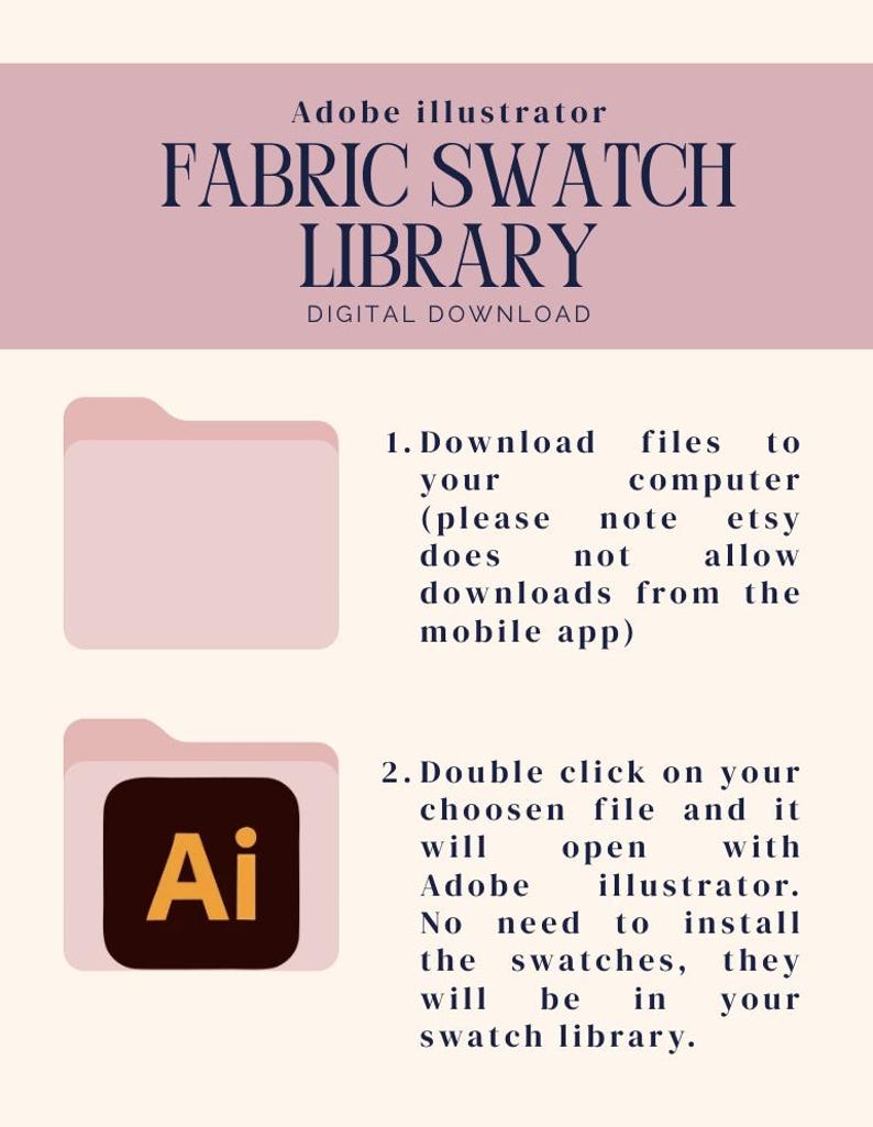 Puede incluir: Una gu&iacute;a de descarga digital para una biblioteca de muestras de tela de Adobe Illustrator. El texto dice: Adobe illustrator FABRIC SWATCH LIBRARY DIGITAL DOWNLOAD. 1. Download files to your computer. 2. Double click on your choosen file.