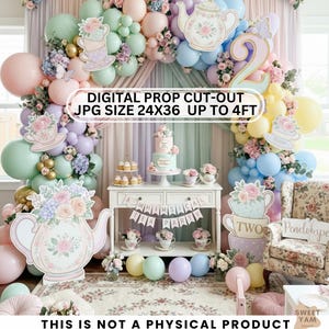 Peut inclure: Une scène de fête de thé fantaisiste avec des ballons pastel, des compositions florales et des découpes décoratives. La scène comprend un gâteau, des petits gâteaux et une bannière avec l'inscription "A Whimsical Tea Party". Le texte de l'image indique "DIGITAL PROP CUT-OUT JPG SIZE 24X36 UP TO 4FT".