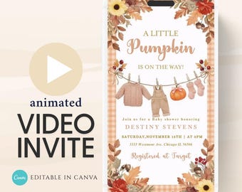 May include: Animated video invite for a baby shower. The design features a pumpkin theme with fall foliage, a clothesline with baby clothes, and the text "A Little Pumpkin is on the Way!" The invite is editable in Canva.