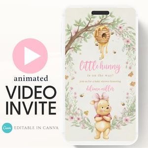 May include: A digital baby shower invitation on a smartphone screen. The design features a watercolor illustration of Winnie the Pooh, a beehive, and floral elements. Text includes "a little hunny is on the way!" and "animated VIDEO INVITE".