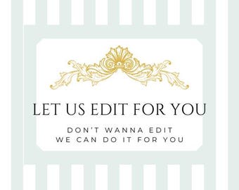 Let us edit your Video invitation, Today!