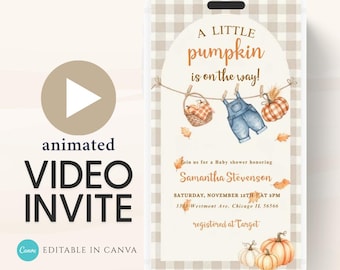 May include: An animated video invite for a baby shower. The design features a pumpkin theme with the text "A little pumpkin is on the way!" and includes illustrations of pumpkins, overalls, and fall leaves. The invite is editable in Canva.