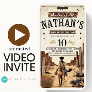 Puede incluir: Una invitación en video animada para el décimo cumpleaños de Nathan. El diseño presenta un vaquero a caballo en un paisaje desértico. El texto dice "Saddle Up For Nathan's Birthday Celebration." Editable en Canva.