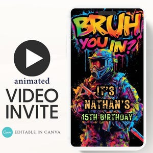Può includere: Un invito video animato a tema paintball. Il design presenta un giocatore di paintball con il testo "BRUH YOU IN?" e "IT'S NATHAN'S 15TH BIRTHDAY". L'invito è modificabile in Canva.