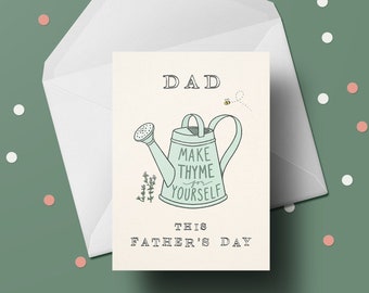 Funny Gardening Father's Day Card | Make Thyme For Yourself | Greetings Card For Dad | Biodegradable Eco Friendly Recycled Paper | A6