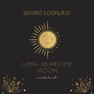 Last Quarter Moon Ritual Worksheet