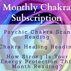 Abonnement mensuel aux chakras,scan des chakras psychiques,soins des chakras,lecture des chakras,protection de l'énergie,lecture de cartes oracle, lecture psychique