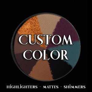 CUSTOM EYESHADOW COLOR - Multichrome Satin Matte or Shimmer Pressed Eyeshadow Pigment Single