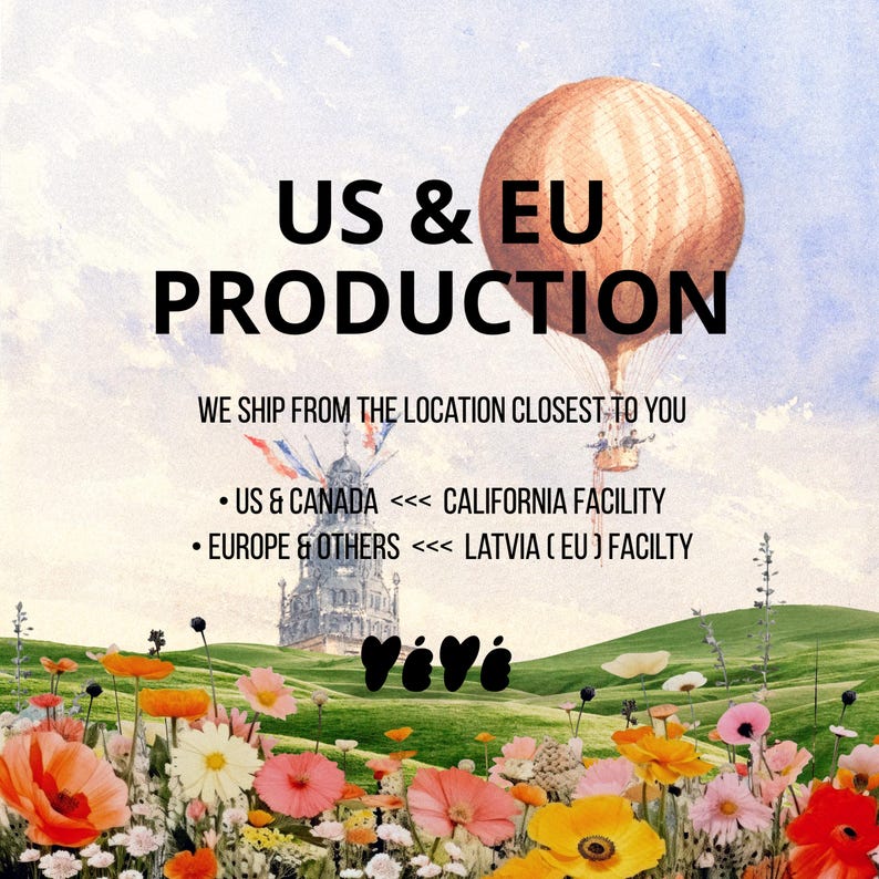 May include: A graphic featuring a hot air balloon over a field of colorful wildflowers with text stating US & EU PRODUCTION, WE SHIP FROM THE LOCATION CLOSEST TO YOU, US & CANADA CALIFORNIA FACILITY, EUROPE & OTHERS LATVIA (EU) FACILTY, and YIYI.