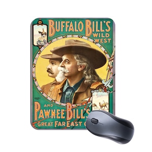 Buffalo Bill & Pawnee Bill Wild West Show Poster Mouse Mat Mousepad. Vintage Western Cowboy Mouse Pad