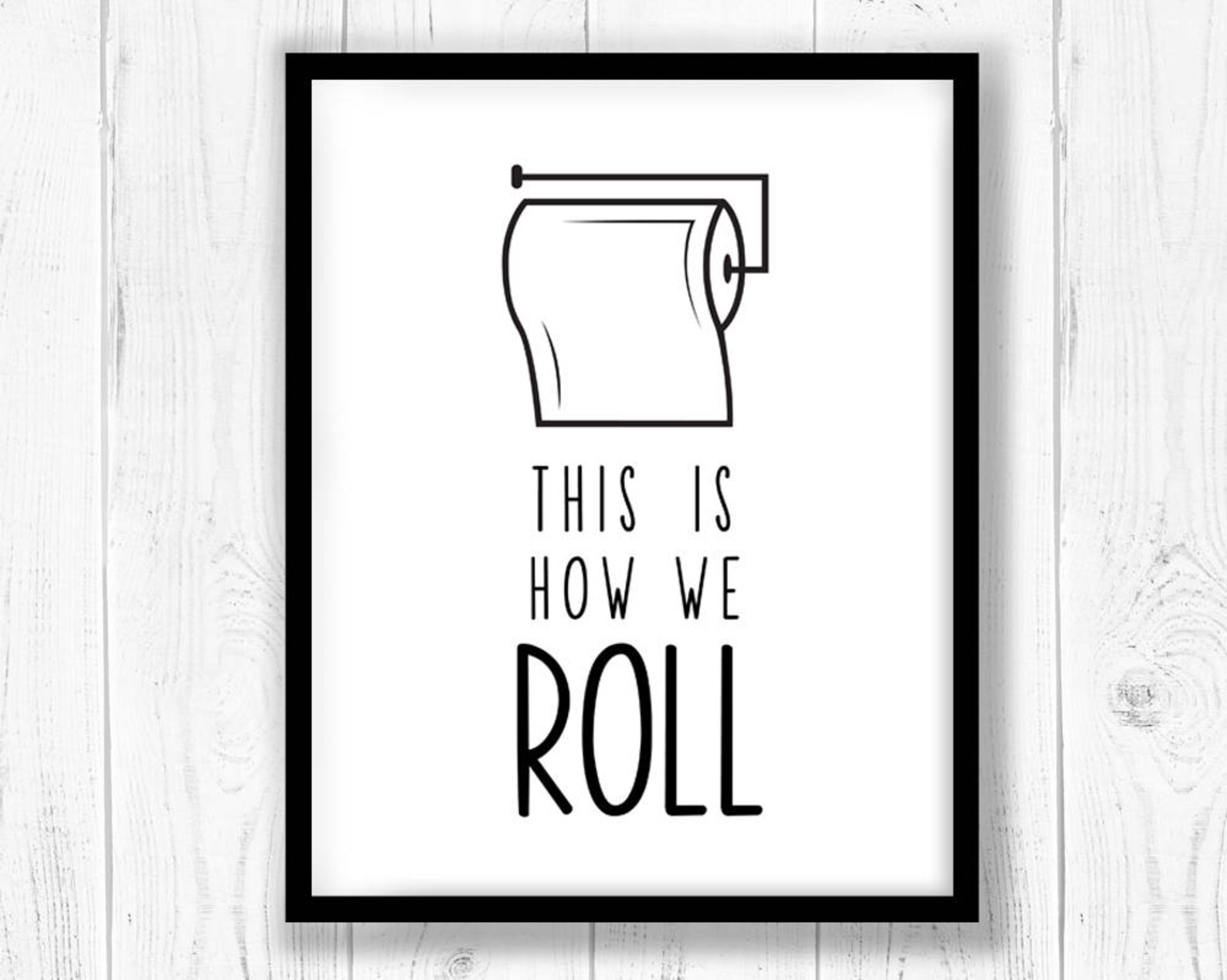 This is How We Roll Svg Bathroom Wall Art Svg Bathroom Sign Etsy