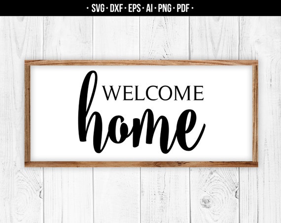 Download Welcome home svg Welcome sign Printable welcome home sign ...