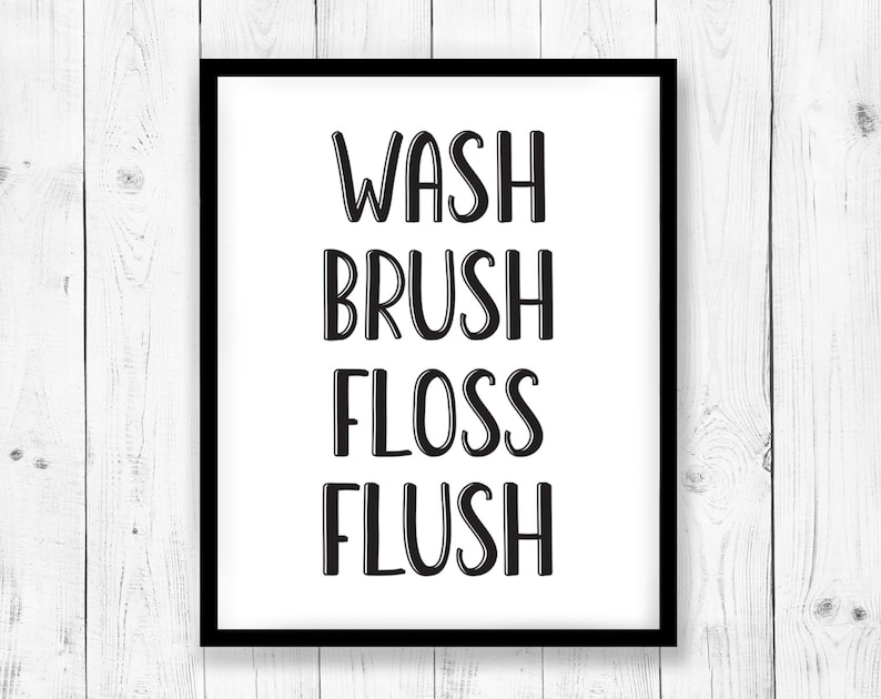 Clean brush floss flush print, Lavatory wall artwork svg, Lavatory indication, Amusing Rest room Artwork print, Printable artwork, Cricut silhouette svg dxf photograph about Wash Brush Floss Flush Free Printable known as Clean brush floss flush print, Rest room wall artwork svg, Rest room signal, Humorous Rest room Artwork print, Printable artwork, Cricut silhouette svg dxf