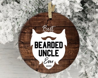 Best Bearded Uncle Ornament, Best Uncle Ever, Uncle Christmas Ornament, Funcle Gift, Uncle Ornament, Uncle Christmas Gift, Gifts for Uncle