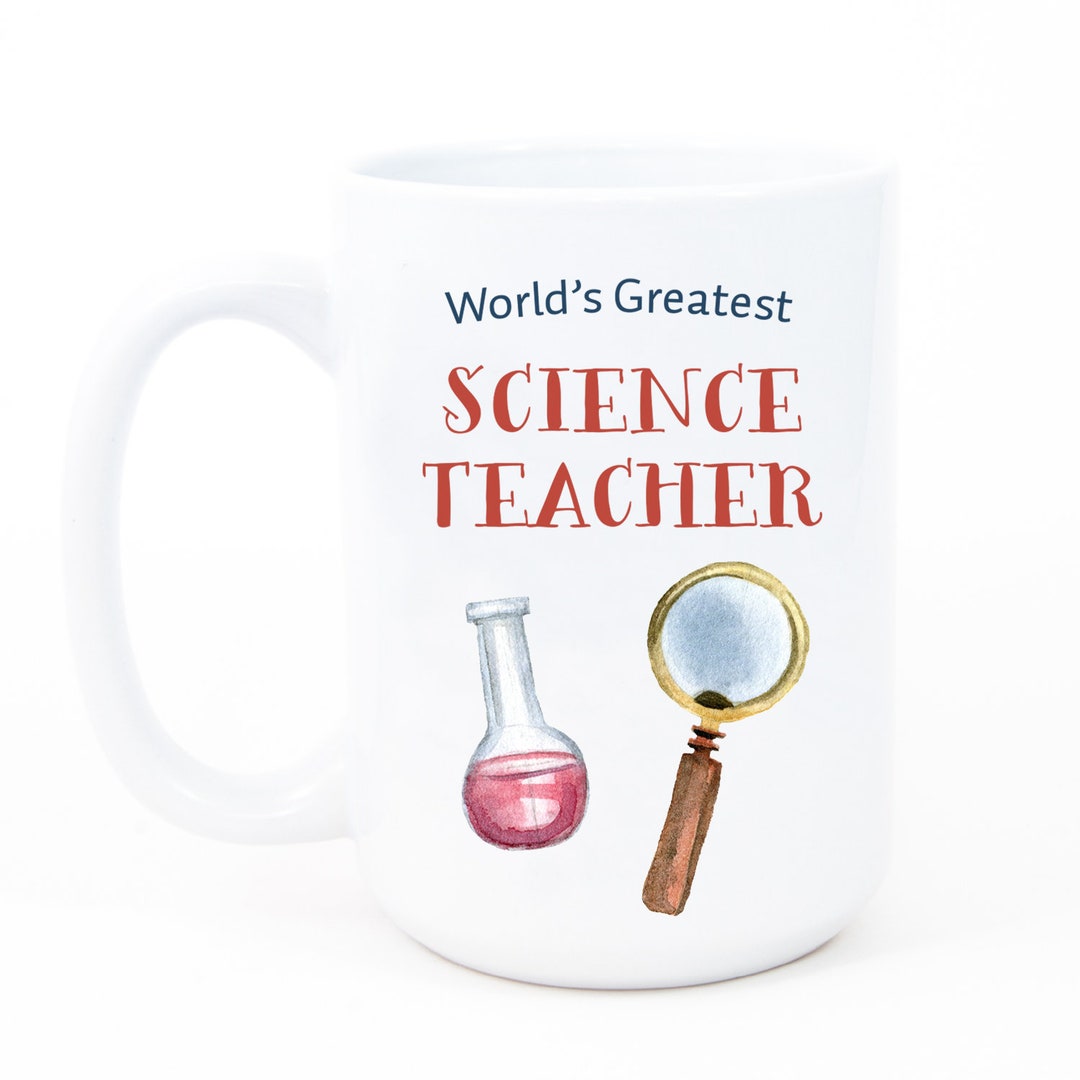 World's Greatest Science Teacher Mugs, Gift From Student, Science
