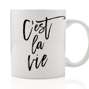 Cest La Vie Mug, C'est La Vie Gift, French Quote, Mugs with Quotes, Inhale Exhale, Positive Vibes Mug, Positive Coffee Mug, Zero Fox Given image 4