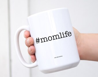 Coffee Mug #momlife, Mug for Mom, Millennial Gifts for Mom, Gifts for Her, Mom Mug, Cool Mug for Mom, Cool Mom Gift, Funny Coffee Mug