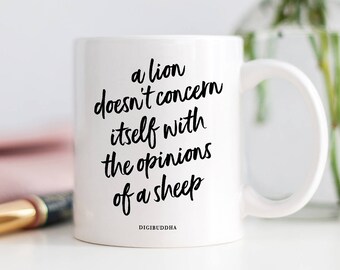 A Lion Doesn't Concern Itself With The Opinion Of Sheep Mug, Tywin Quote, GOT Coffee Mug, GOT Fan Mug, Game of Thrones, Gift for Her