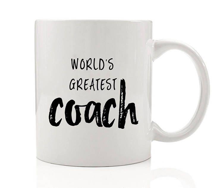 World's Greatest Coach Mug Gift From Student Team Gift Etsy