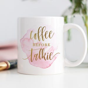 Coffee Before Talkie Mug, Coffee Mugs, Funny Coffee Mugs, But First Coffee, Sassy Mug, Cute Coffee Mug, Gifts for Friends, Gift for Her image 1