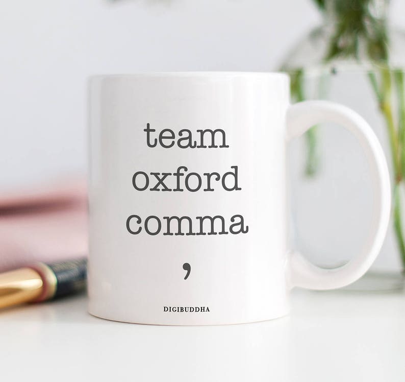 Team Oxford Comma Mug Funny Grammar Mugs Gift For Teacher Etsy