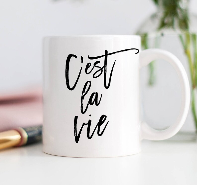 Cest La Vie Mug, C'est La Vie Gift, French Quote, Mugs with Quotes, Inhale Exhale, Positive Vibes Mug, Positive Coffee Mug, Zero Fox Given image 1