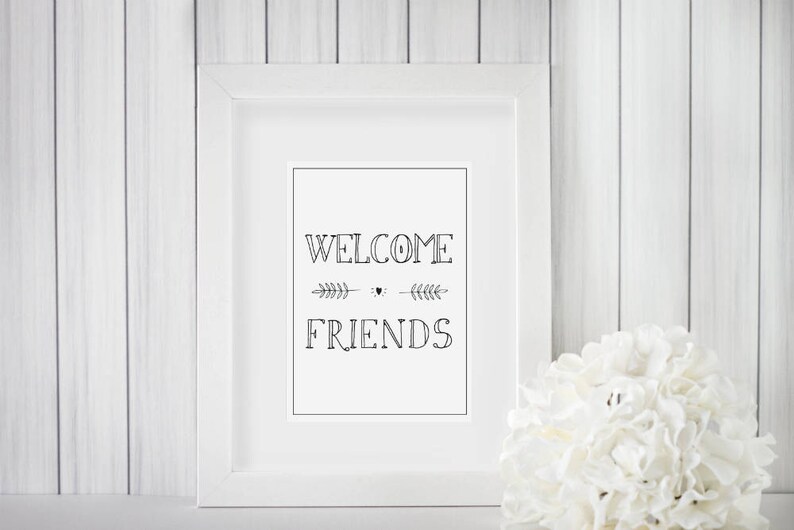 Welcome Friends Printable Farm House Decor Wall Art Digital Print Print image 1