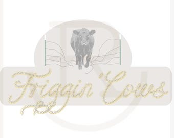 Graphique de vaches Friggin à usage commercial // Les vaches sont sorties // Clôture de fixation // PNG // Téléchargement instantané