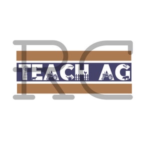 May include: Blue and white graphic design with the text "TEACH AG" in a blue banner with farm-related icons. The banner is on top of two brown stripes.