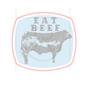 May include: A light blue and pink oval sticker with a gray silhouette of a cow and the text "EAT BEEF".