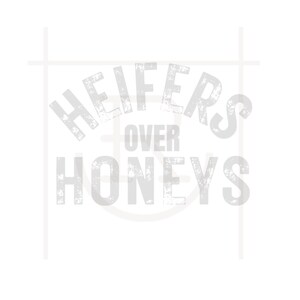 Personal Use Heifers Over Honeys Graphic // Farm Kid // Farm Boy Graphic // Ranch Kid // CowKid // Personal Use // SVG // DXF // PNG