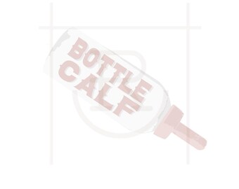 May include: A pink baby bottle with the text "Bottle Calf" printed on the side.
