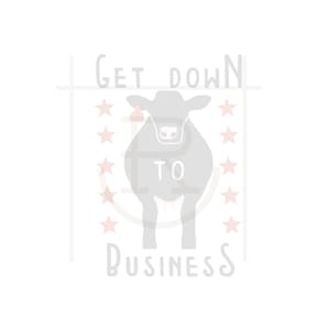 Commercial Use Angus Cattle Breed Graphic // Get Down to Business // Livestock Clipart // Cattle SVG // DXF // PNG // Instant Download //
