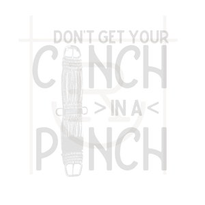 Puede incluir: Un diseño gráfico blanco con el texto "Don't get your cinch in a pinch" con un dibujo de un cinch en el medio del texto.