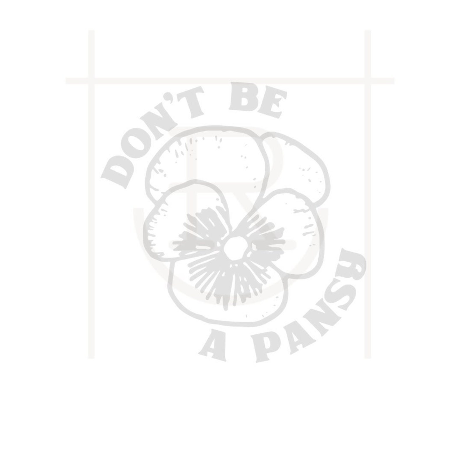 Personal Use Don't Be a Pansy Graphic // Tough Kid SVG // Etsy