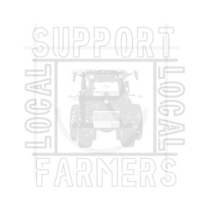 May include: A black and white illustration of a tractor with the text "SUPPORT LOCAL FARMERS" around it.