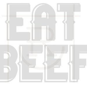 Może przedstawiać: Grafika w kolorze jasnoszarym z napisem "EAT BEEF" w odważnej, stylizowanej czcionce. Litery mają ozdobny kontur i są umieszczone na białym tle. Projekt jest prosty i bezpośredni.